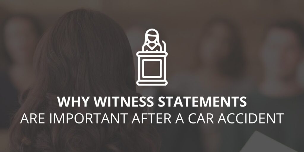 Why Witness Statements Matter After Car Accidents in Georgia? | Call 678-310-2827