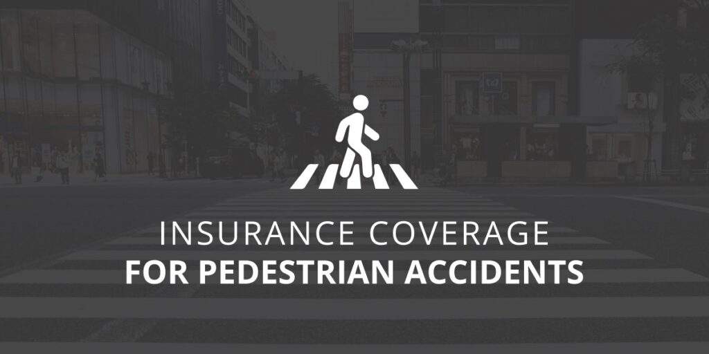 Insurance Coverage for Pedestrian Accidents in Georgia | Call 678-310-2827
