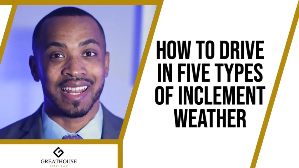 Don't Drive in 5 Types of Bad Weather in Atlanta | Call (678) 310-2827 for free legal consultation today