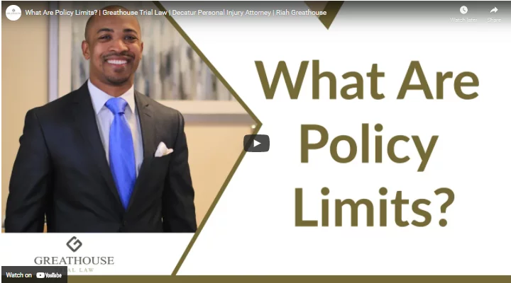 Policy Limits in Decatur, GA Injury Cases | Call (678) 310-2827 for free consultation