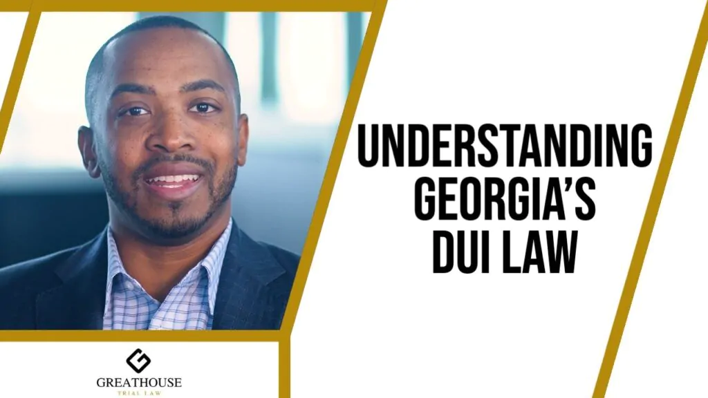 Georgia DUI Law | Call (678) 310-2827 for free legal consultation today